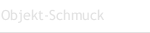Objekt-Schmuck